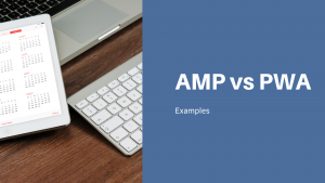 amp vs pwa samples