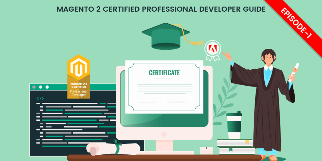 Stop Worrying about Magento 2 Certification Just Read This Guide