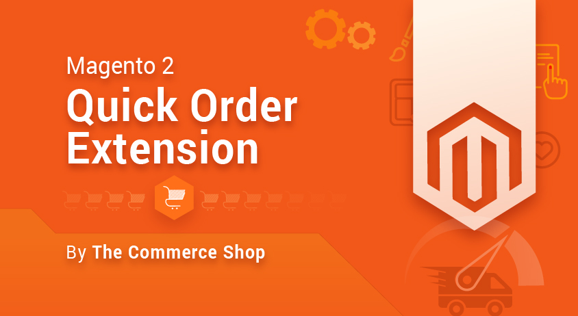 commerceshop-magento-2-quick-order-extension