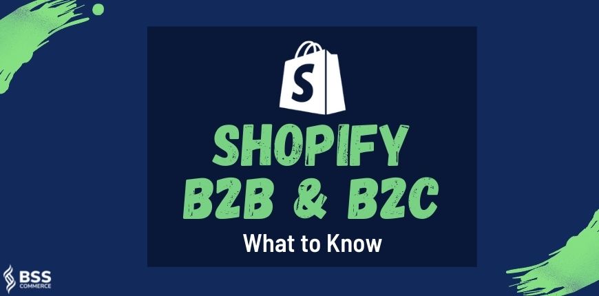 shopify-b2b-and-b2c-featured-image
