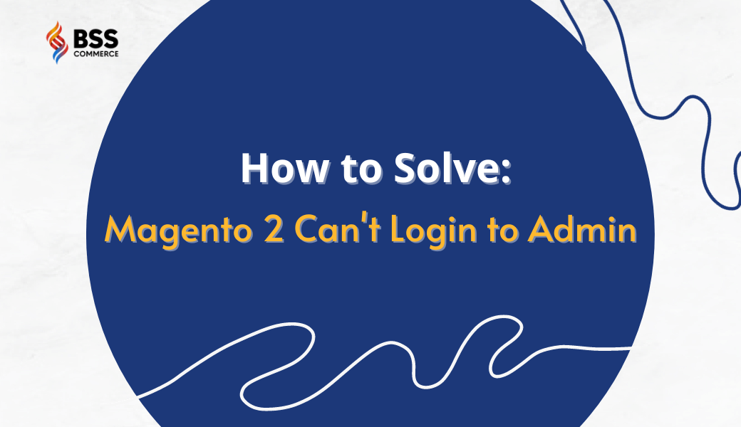 magento-2-can't-login-to-admin