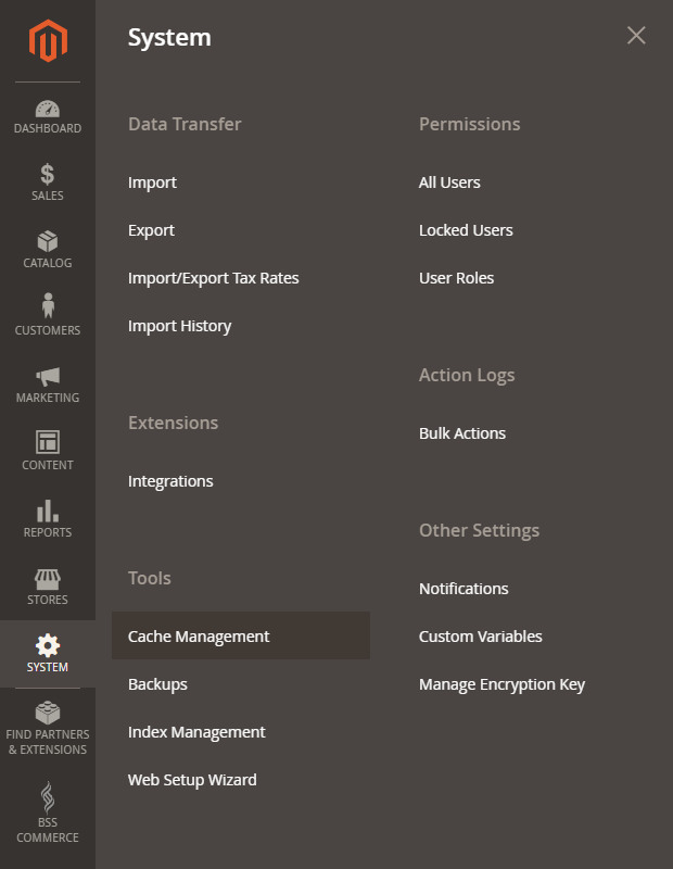 Magento cache clean vs flush: Navigate to the cache management in the Magento dashboard