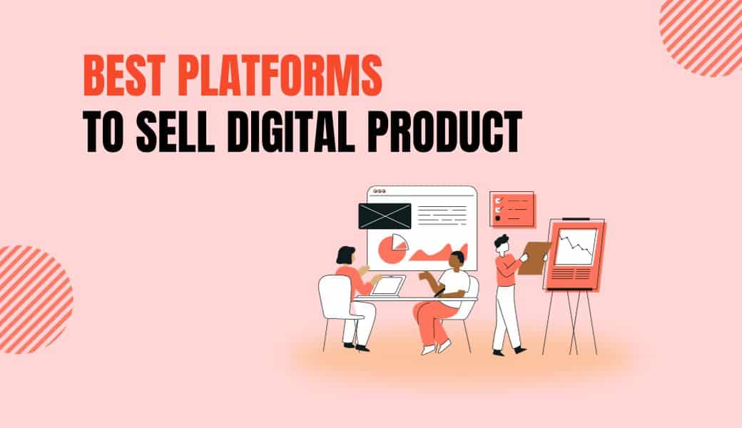 best-platform-to-sell-digital-products
