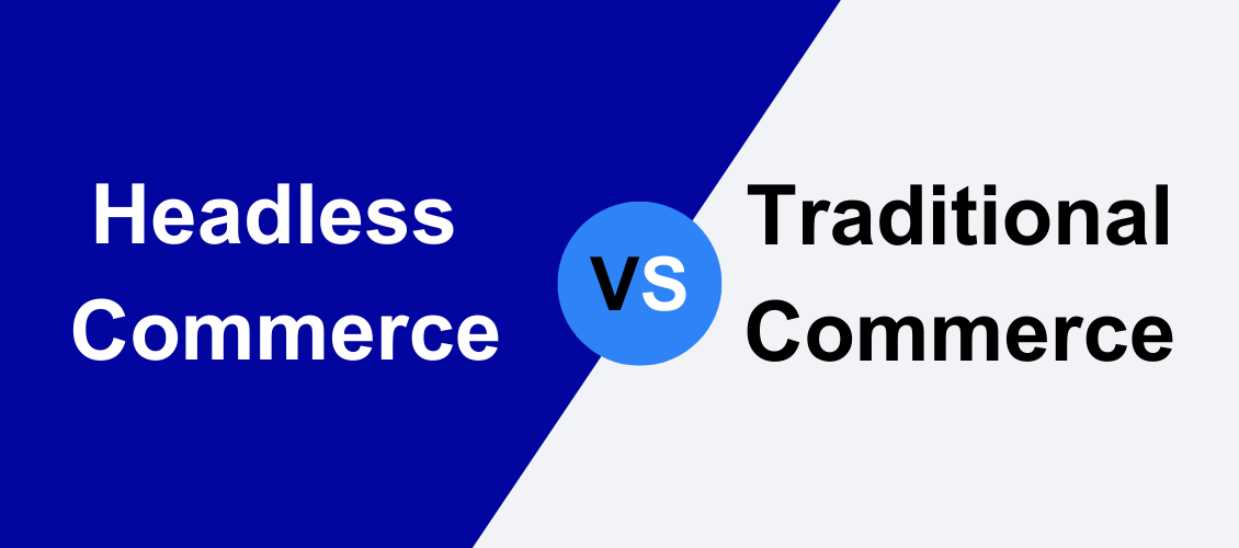 Headless-Commerce-traditional-Commerce