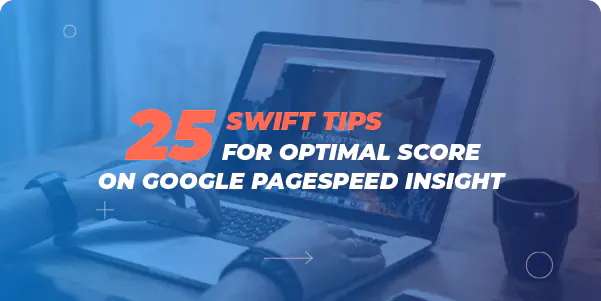 Magento 2 speed optimization| Tips to optimize google speed performance for magento 2 website