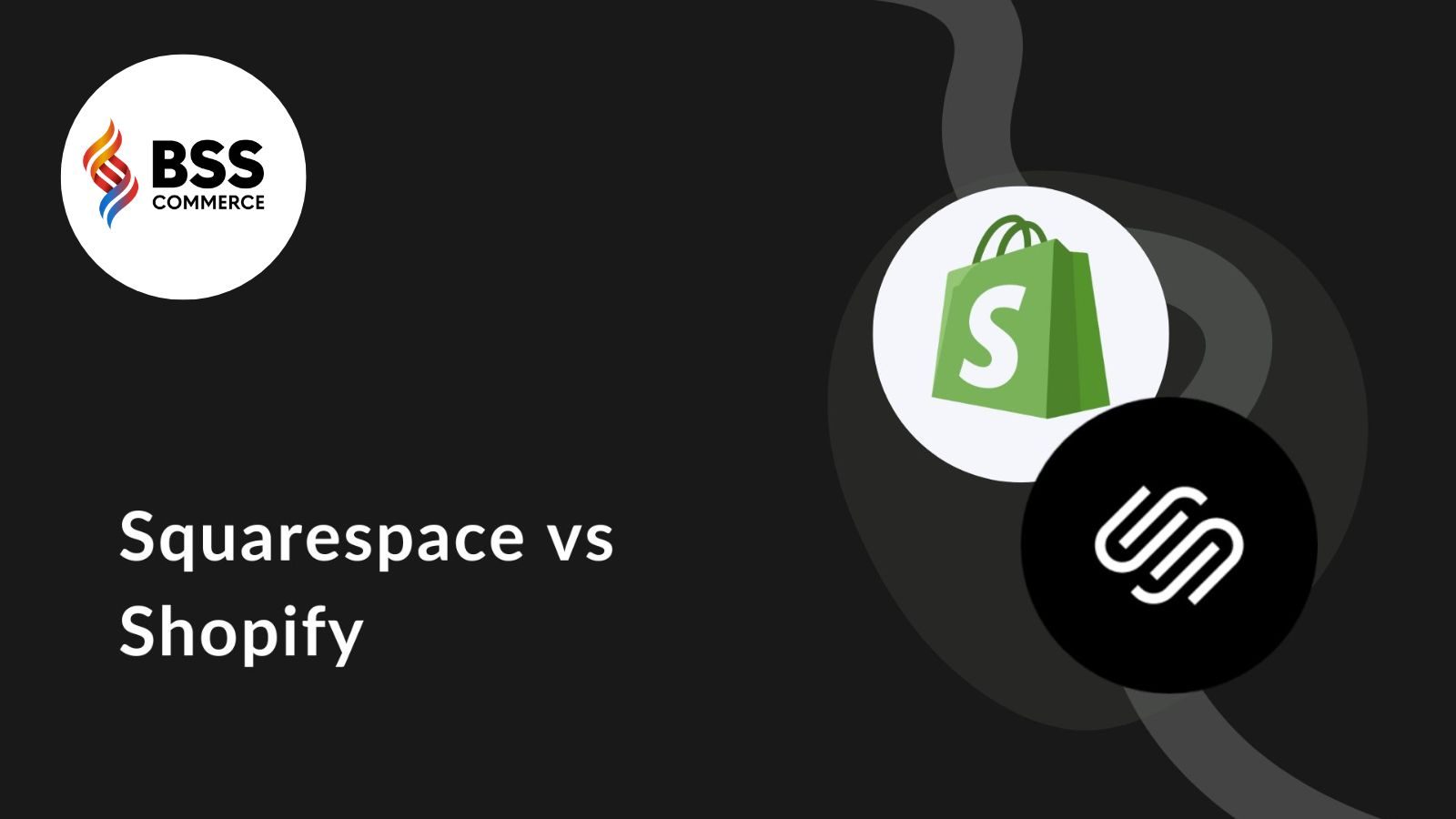 Shopify vs Squarespace