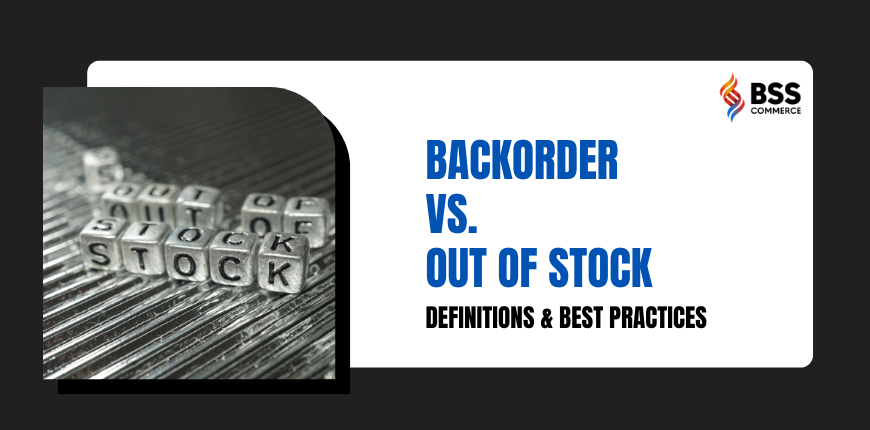 Backorder vs Out of Stock