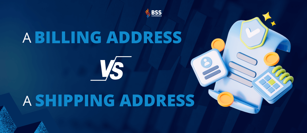 billing address vs shipping address