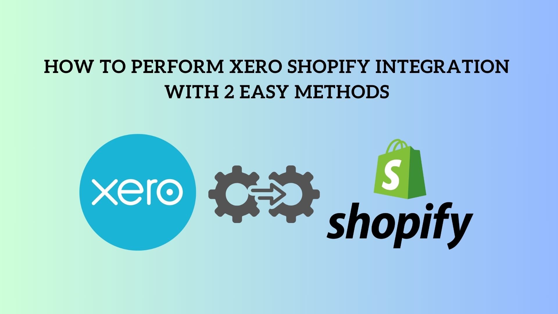 Xero Shopify integration