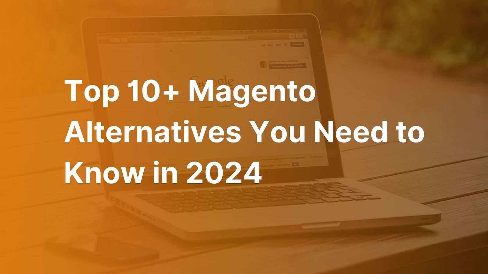 Top 10+ Magento alternatives in 2024