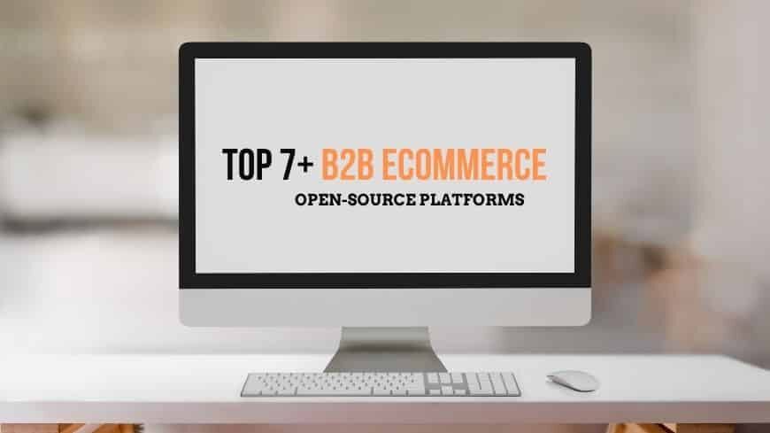 b2b-ecommerce-open-source-platforms