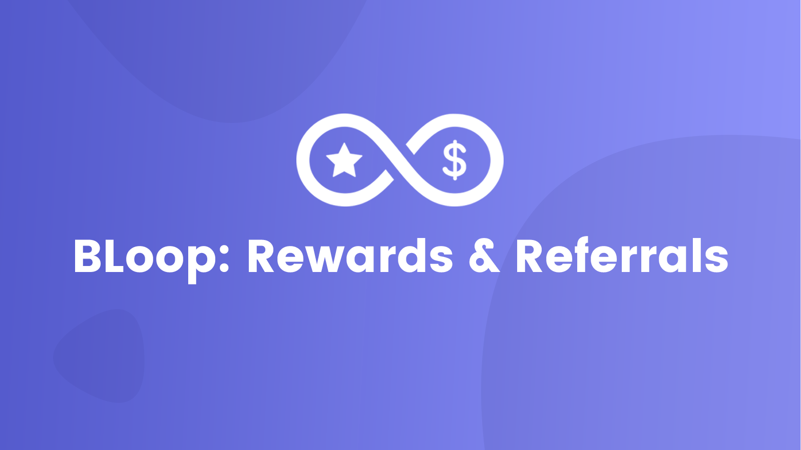 shopify-referral-app-bloop-referral-marketing-program-featured-banner