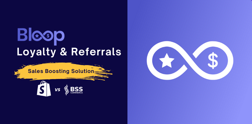 Hot News] Officially Launch BLoop Loyalty & Referrals Shopify App