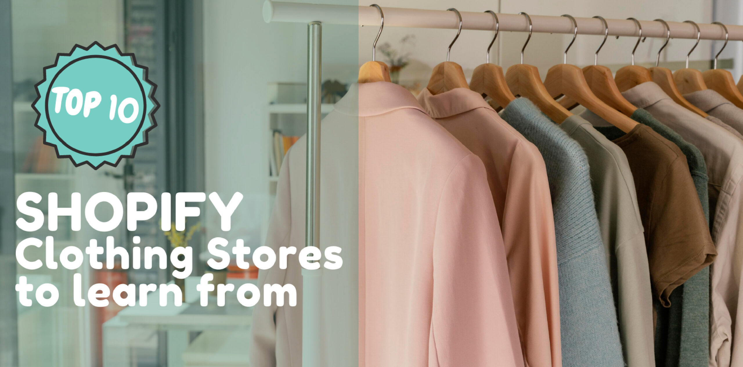 top-10-Shopify-clothing-stores-to-learn-from