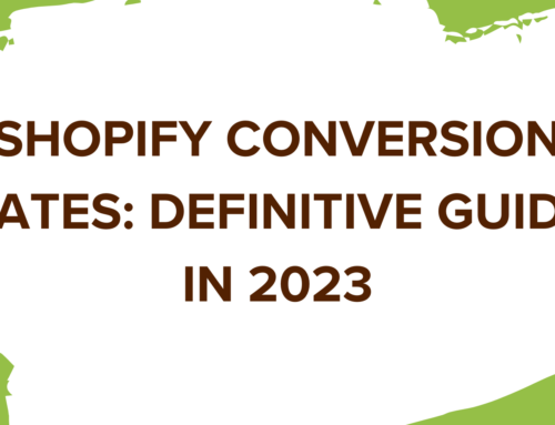 Shopify Conversion Rates: Definitive Guide for Store Owners 2023