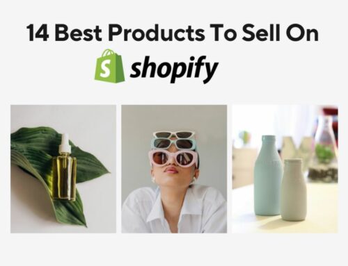 Best Products to Sell on Shopify: List of 14+ Profitable and Trending Products