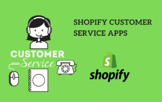 Shopify customer service apps