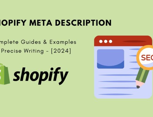 Shopify Meta Description: Complete Guides & Examples for Precise Writing