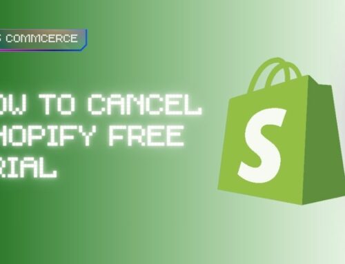 How to Cancel Shopify Free Trial: Step-by-Step Guide