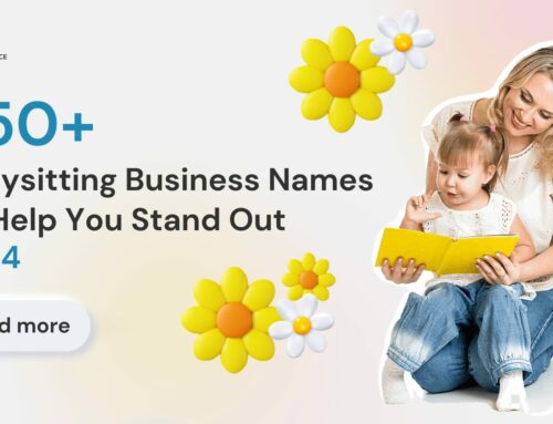 Top 250+ Babysitting Business Names To Help You Stand Out In 2024