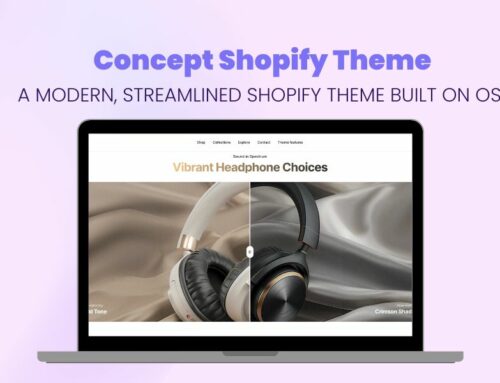 Concept Shopify Theme: A Modern, Stunning Shopify Theme Built on OS 2.0