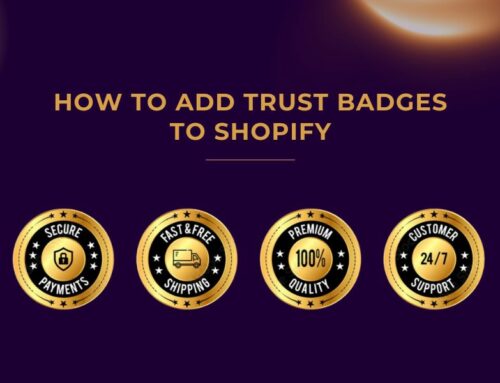 How To Add Trust Badges To Shopify For Free