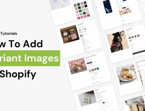 How To Add Variant Images On Shopify: A Quick Guide