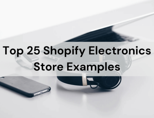 Top 25 Shopify Electronics Store Examples for 2024