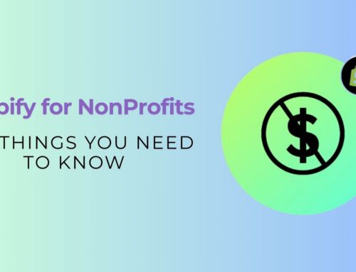 Shopify for NonProfits: All Things You Need to Know