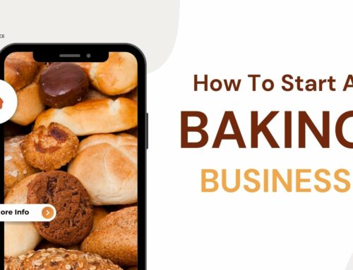 How to Start a Baking Business: A Comprehensive Guide