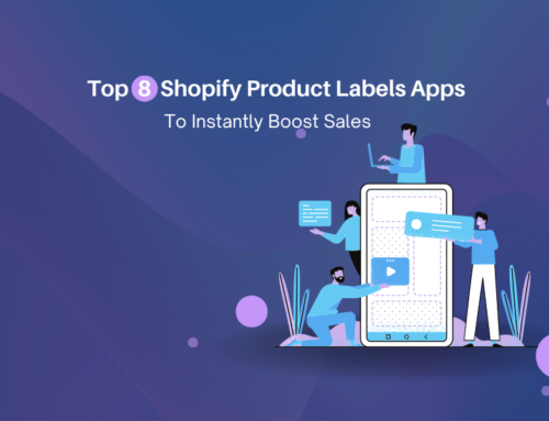 Top 8 Shopify Product Labels Apps to Instantly Boost Sales