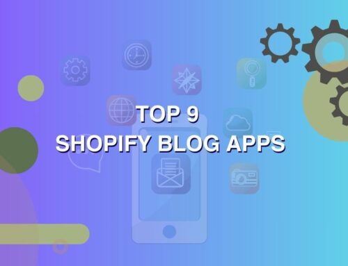 Shopify Blog App: Top 9 Free & Paid Options To Drive Traffic And Engagement