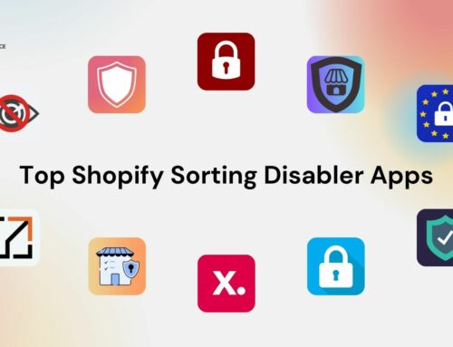 Top 10 Shopify Sorting Disabler Apps for Your Store